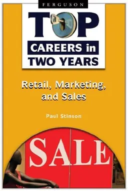 Retail, Marketing, and Sales (Top Careers in Two Years)