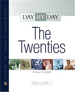 The Twenties (Day By Day) (2 volume set)