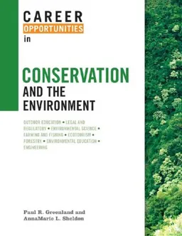 Career Opportunities in Conservation and the Environment