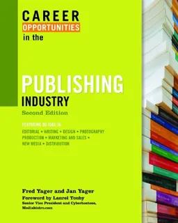 Career Opportunities in the Publishing Industry
