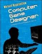 עטיפת הספר Computer Game Designer (Virtual Apprentice) מאת Don Rauf