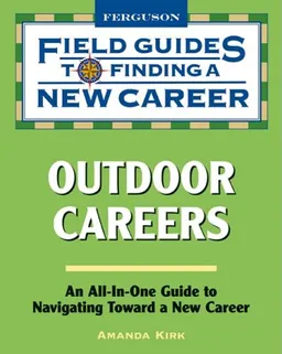 Outdoor Careers (Field Guides to Finding a New Career)