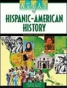 Atlas of Hispanic-American History (Multicultural Atlas)