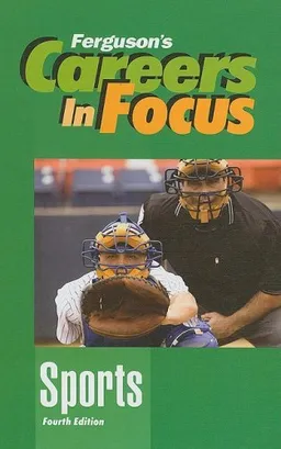 Sports (Ferguson's Careers in Focus)