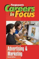 Advertising and Marketing (Ferguson's Careers in Focus)