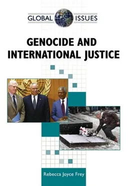 Genocide and International Justice (Global Issues)