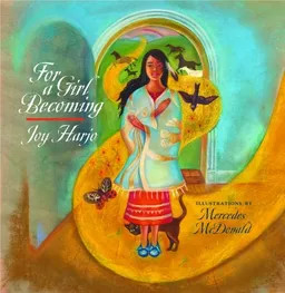 For a Girl Becoming (Sun Tracks: An American Indian Literary)