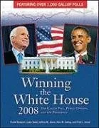 Winning the White House 2008: The Gallup Poll, Public Opinion, and the Presidency
