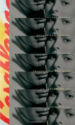 Casablanca: Movies and Memory