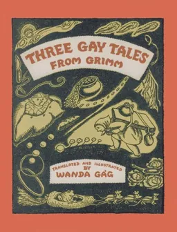 Three Gay Tales from Grimm (Fesler-Lampert Minnesota Hertitage Book Series)