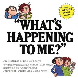 "What's Happening to Me?" A guide to puberty