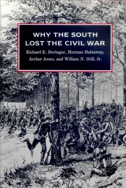 Why the South Lost the Civil War