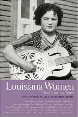 עטיפת הספר Louisiana Women: Their Lives and Times מאת Janet Allured