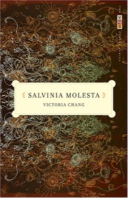 עטיפת הספר Salvinia Molesta: Poems (The Vqr Poetry Series) מאת Victoria Chang