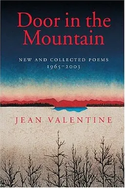Door in the Mountain: New and Collected Poems, 1965-2003 (Wesleyan Poetry)