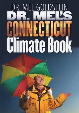 Dr. Mel's Connecticut Climate Book (Garnet Books)