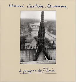 Henri Cartier-Bresson: À Propos de Paris