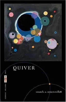 Quiver: Poems (VQR Poetry) (The Vqr Poetry Series)