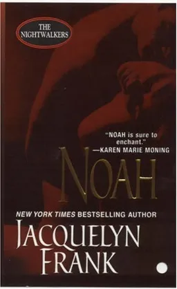 Noah (Nightwalkers, Book 5)