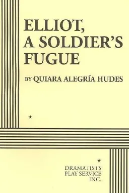 Elliot, A Soldier's Fugue