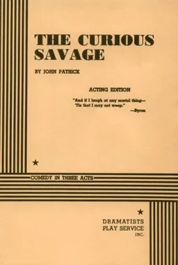 The Curious Savage.