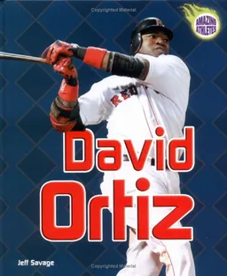 עטיפת הספר David Ortiz (Amazing Athletes) מאת Jeff Savage