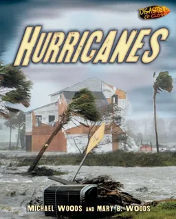 עטיפת הספר Hurricanes (Disasters Up Close) מאת Michael Woods