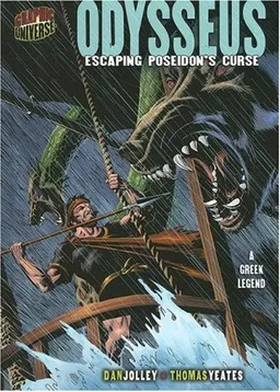 Graphic Myths and Legends: Odysseus: Escaping Poseidon's Curse: a Greek Legend (Graphic Universe)