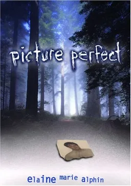 עטיפת הספר Picture Perfect מאת Elaine Marie Alphin