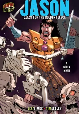 עטיפת הספר Graphic Myths and Legends: Jason : Quest for the Golden Fleece מאת Jeff Limke