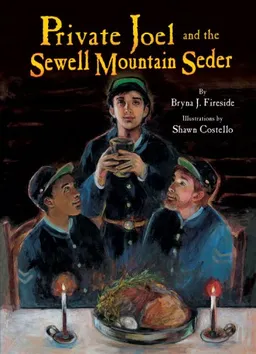 Private Joel and the Sewell Mountain Seder (Passover)