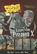 Escape from Pyramid X (Twisted Journeys)