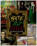 Name That Style: All About Isms in Art (Bob Raczka's Art Adventures)