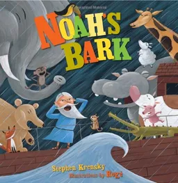 עטיפת הספר Noah's Bark (Carolrhoda Picture Books) מאת Stephen Krensky