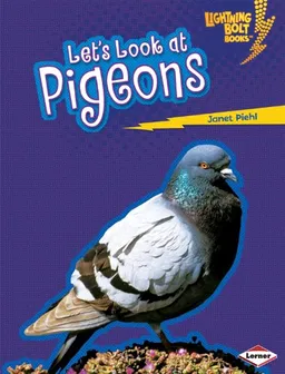 Let's Look at Pigeons (Lightning Bolt Books Animal Close-Ups)
