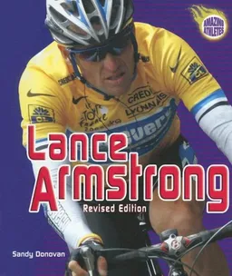 Lance Armstrong (Amazing Athletes)