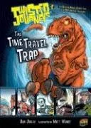 עטיפת הספר The Time Travel Trap (Twisted Journeys) מאת Dan Jolley