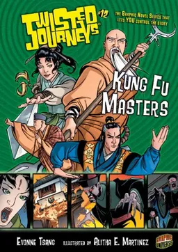 עטיפת הספר Kung Fu Masters (Twisted Journeys) מאת Evonne Tsang