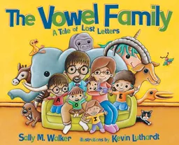 The Vowel Family: A Tale of Lost Letters (Carolrhoda Picture Books)
