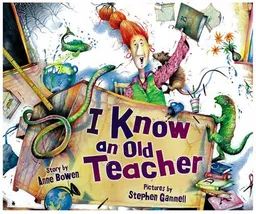 I Know an Old Teacher (Carolrhoda Picture Books)
