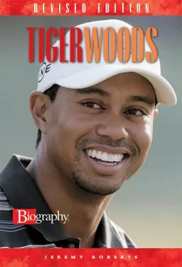 עטיפת הספר Tiger Woods (Biography (a & E)) מאת Jeremy Roberts