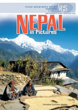 Nepal in Pictures (Visual Geography. Second Series)