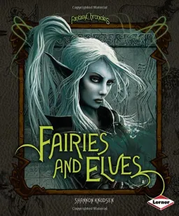 Fairies and Elves (Fantasy Chronicles)