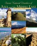 Seven Natural Wonders of Asia and the Middle East (Seven Wonders)