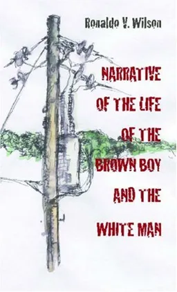 Narrative of the Life of the Brown Boy and the White Man (Pitt Poetry Series)
