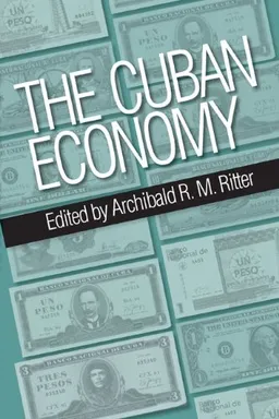 The Cuban Economy (Pitt Latin American Studies)