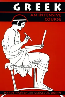 עטיפת הספר Greek: An Intensive Course מאת Hardy Hansen