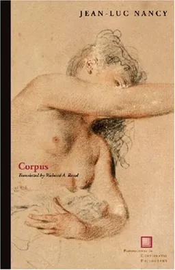 Corpus (Perspectives in Continental Philosophy)
