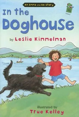 In the Doghouse: An Emma And Bo Story (Holiday House Reader)