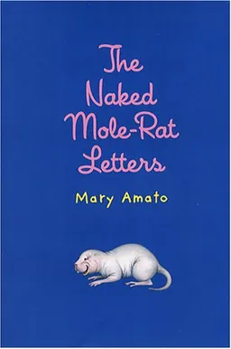 The Naked Mole-Rat Letters